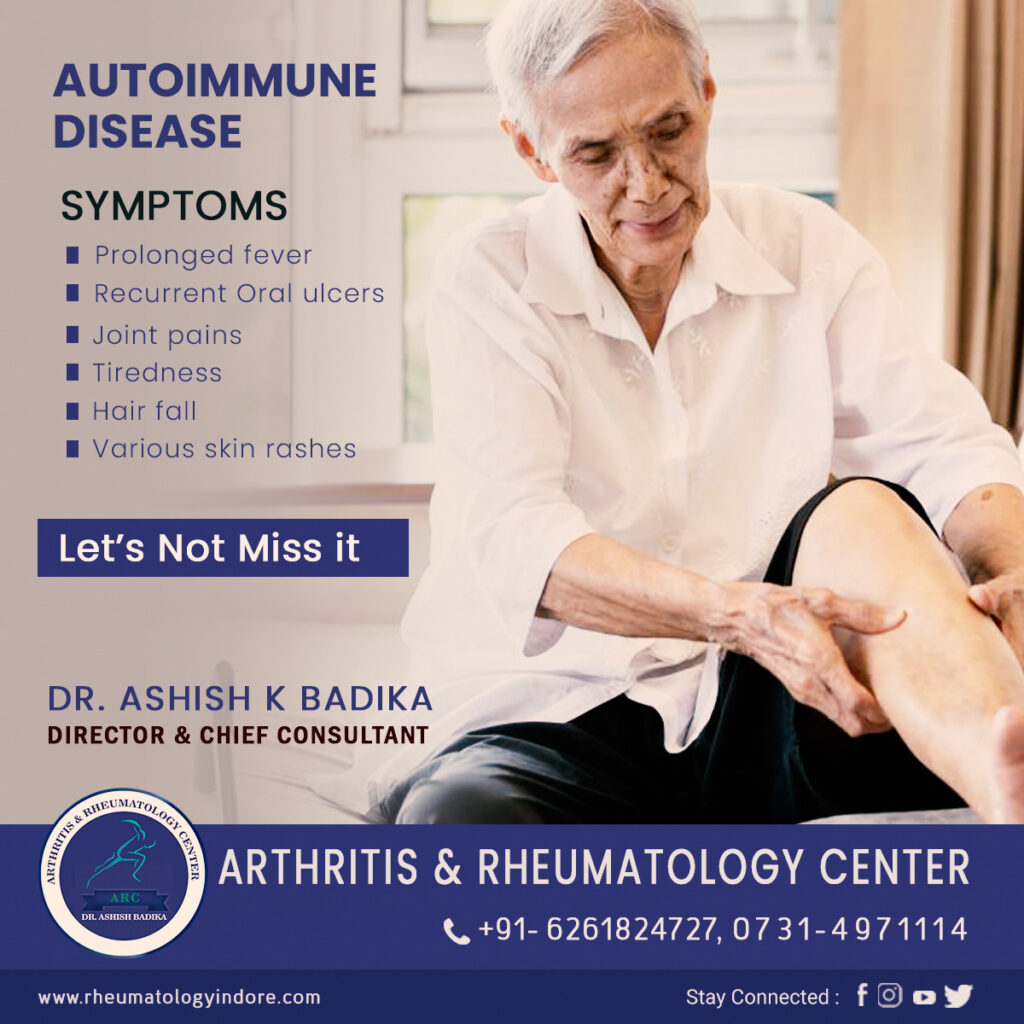 Autoimmune Disease, Signs & Symptoms, rheumatologyindore.com